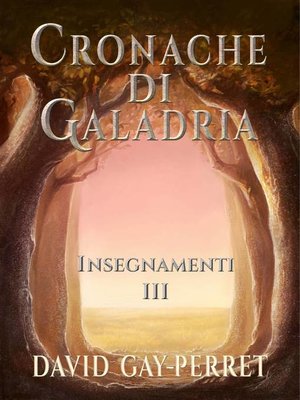 cover image of Cronache di Galadria III--Insegnamenti